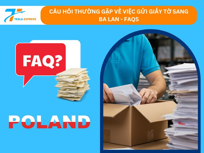 cau hoi thuong gap ve viec van chuyen chung tu tai lieu di ba lan faqs