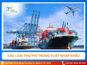 cac loai phu phi trong xuat nhap khau