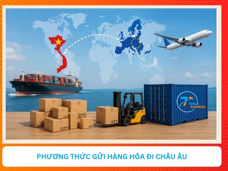 phuong thuc van chuyen hang sang chau au